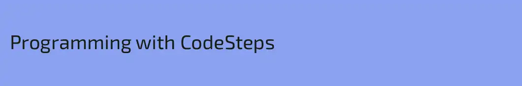 Programming with CodeSteps